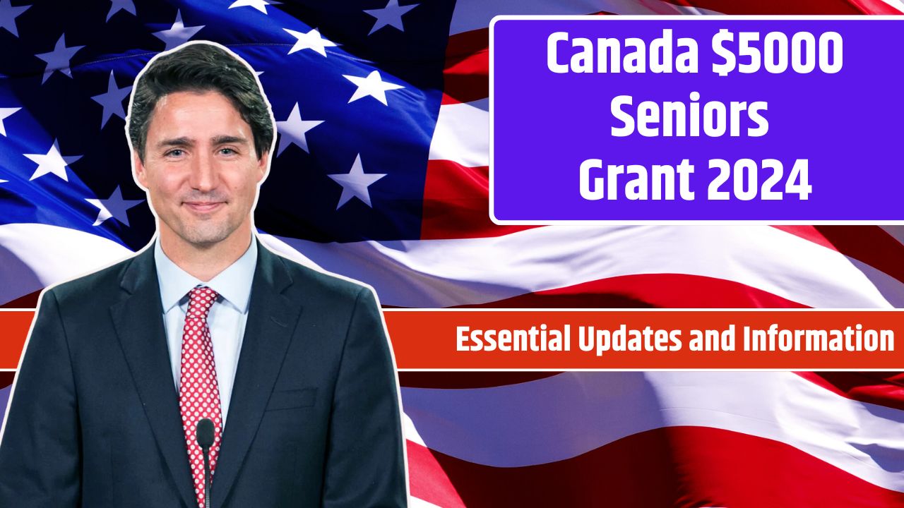 Canada $5000 Seniors Grant 2024